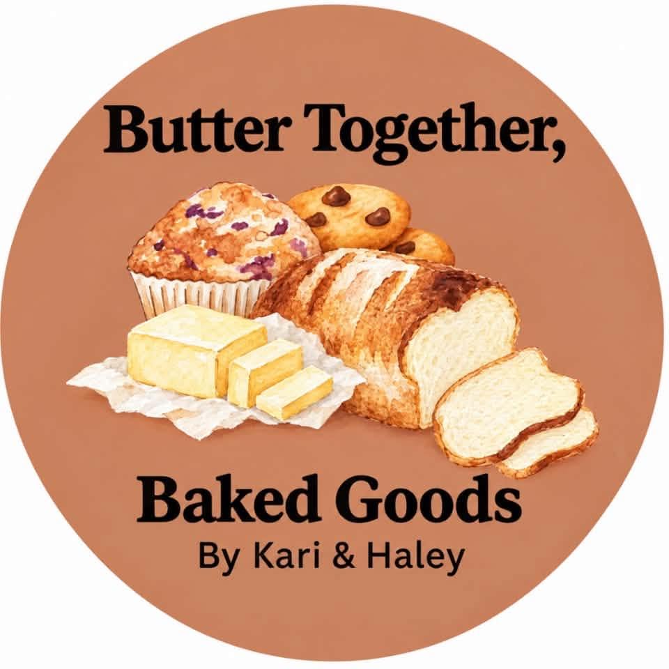 Butter Together · Baked Goods by Kari & Haley